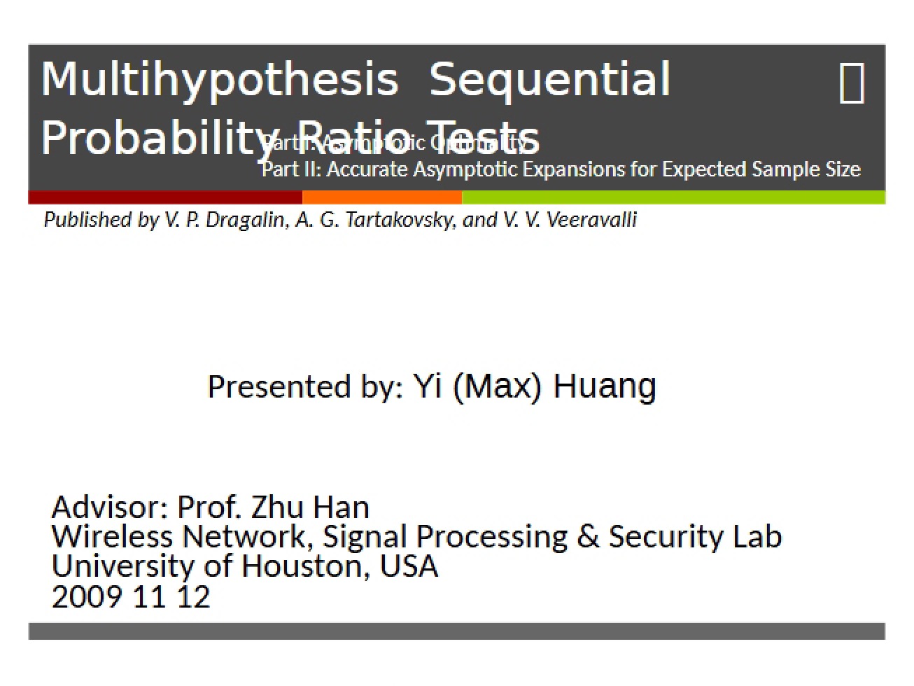 Multihypothesis Sequential Probability Ratio Tests