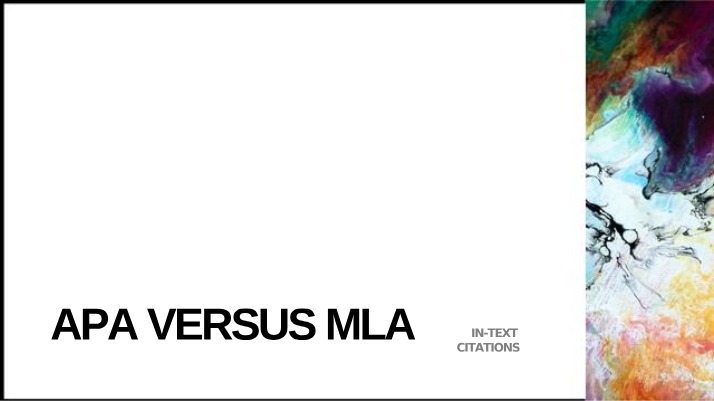 In-Text Citations - APA vs. MLA