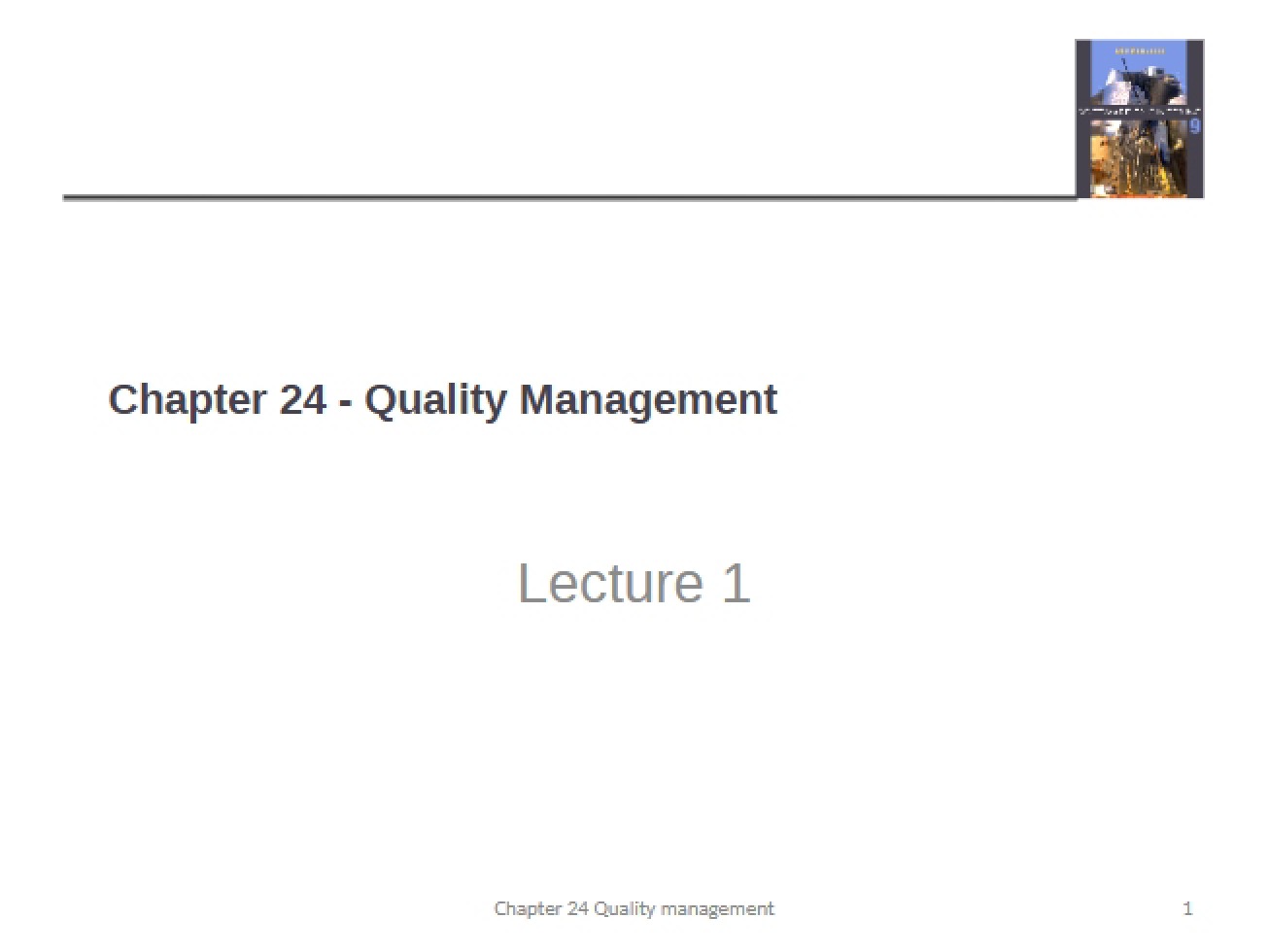 Management of Quality