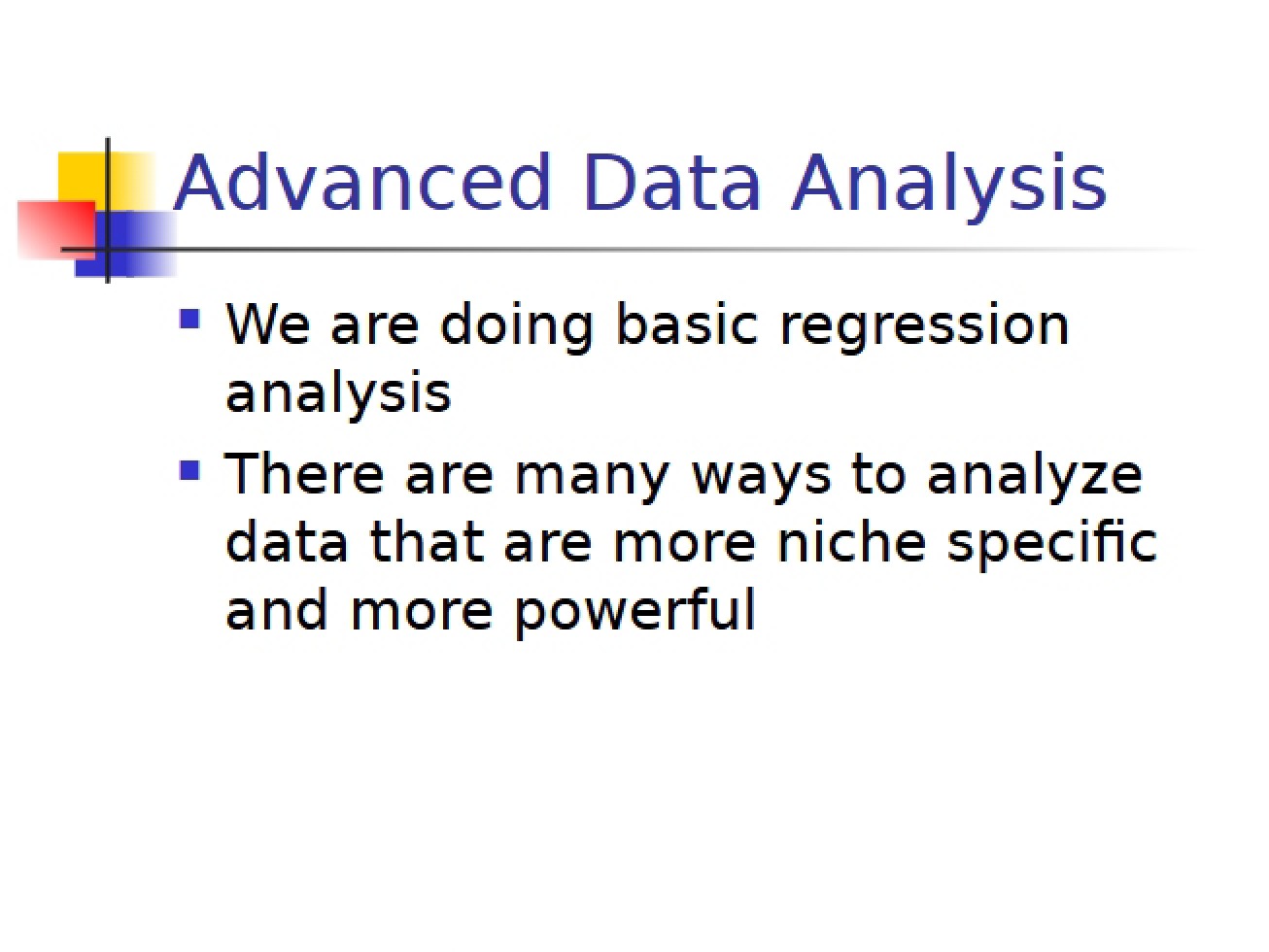 Techniques for Advanced Data Analysis