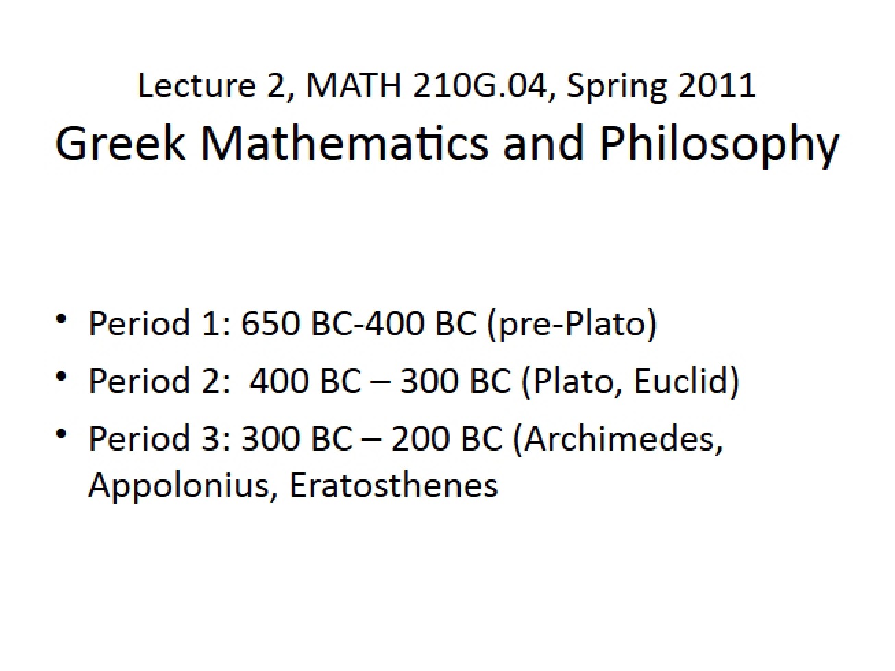 Lecture on Greek Mathematics and Philosophy