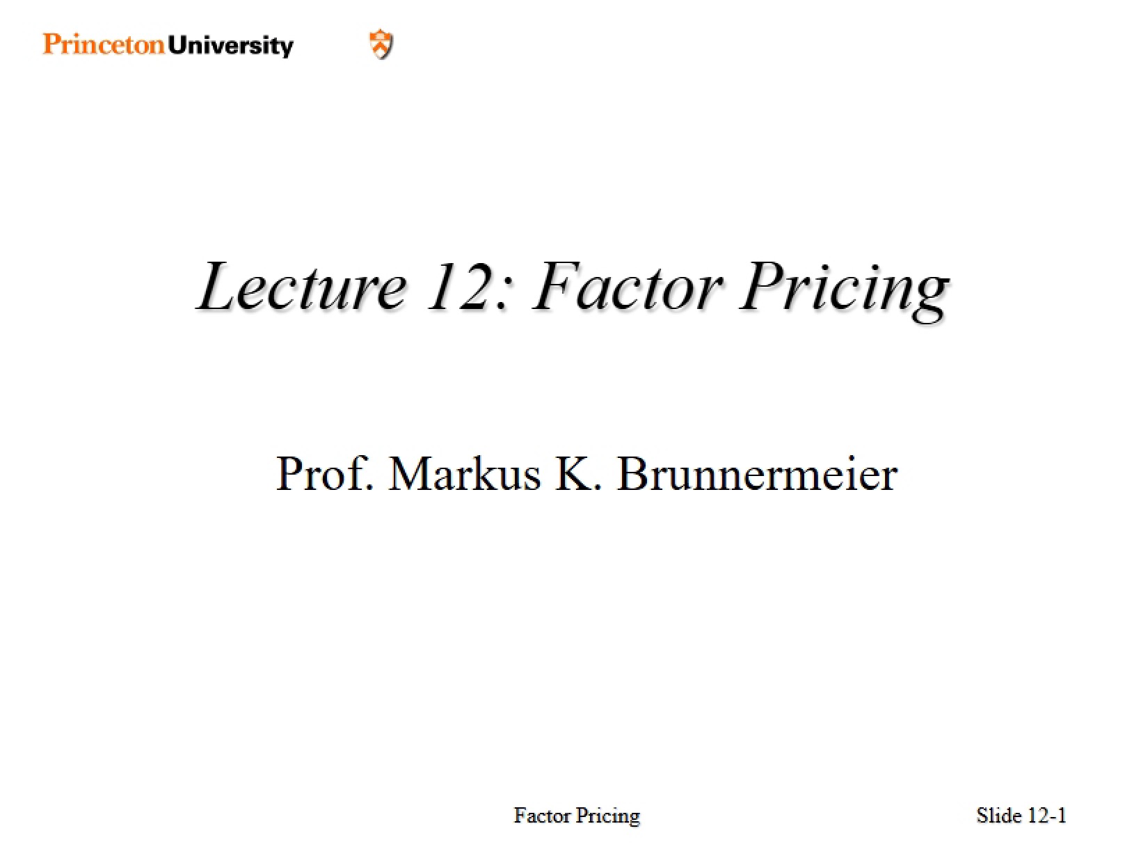 Pricing Factors (Lecture 12)