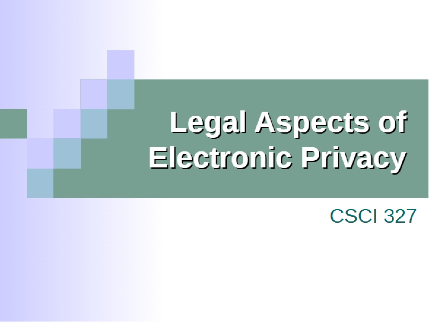 Electronic Privacy Legal Aspects