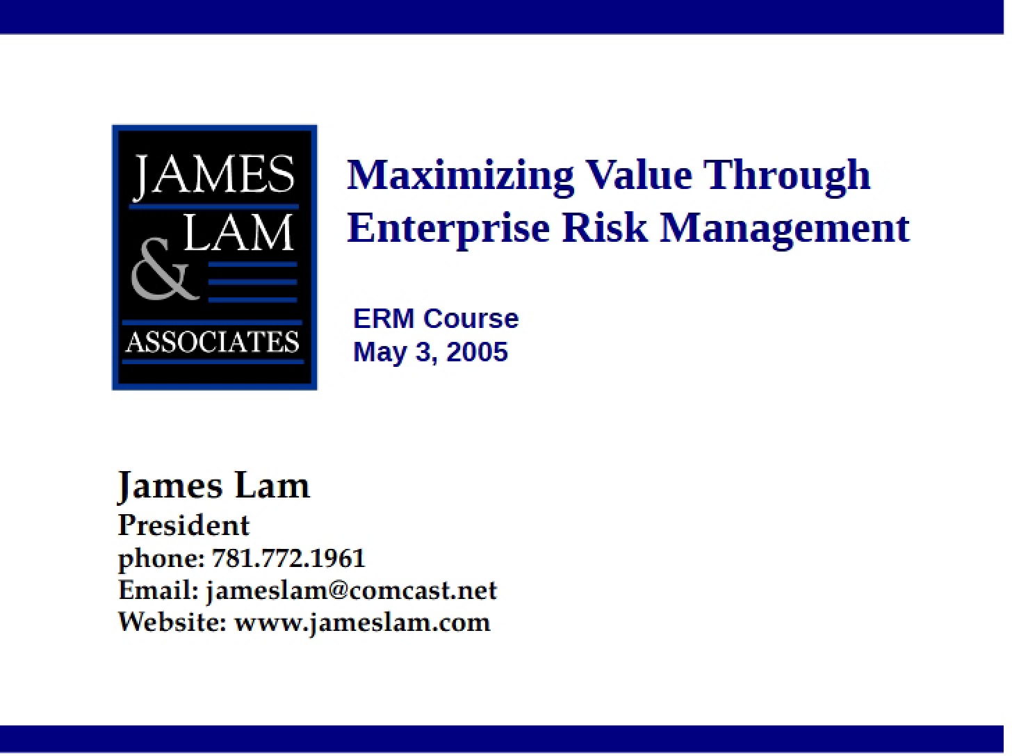 Maximizing Value Through Enterprise Risk Management