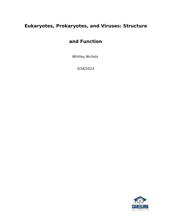 Structure and Function of Viruses, Prokaryotes, and Eukaryotes