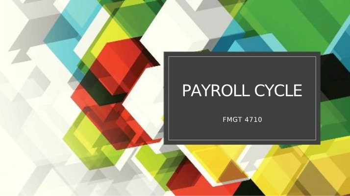 Week 6 Payroll Notes