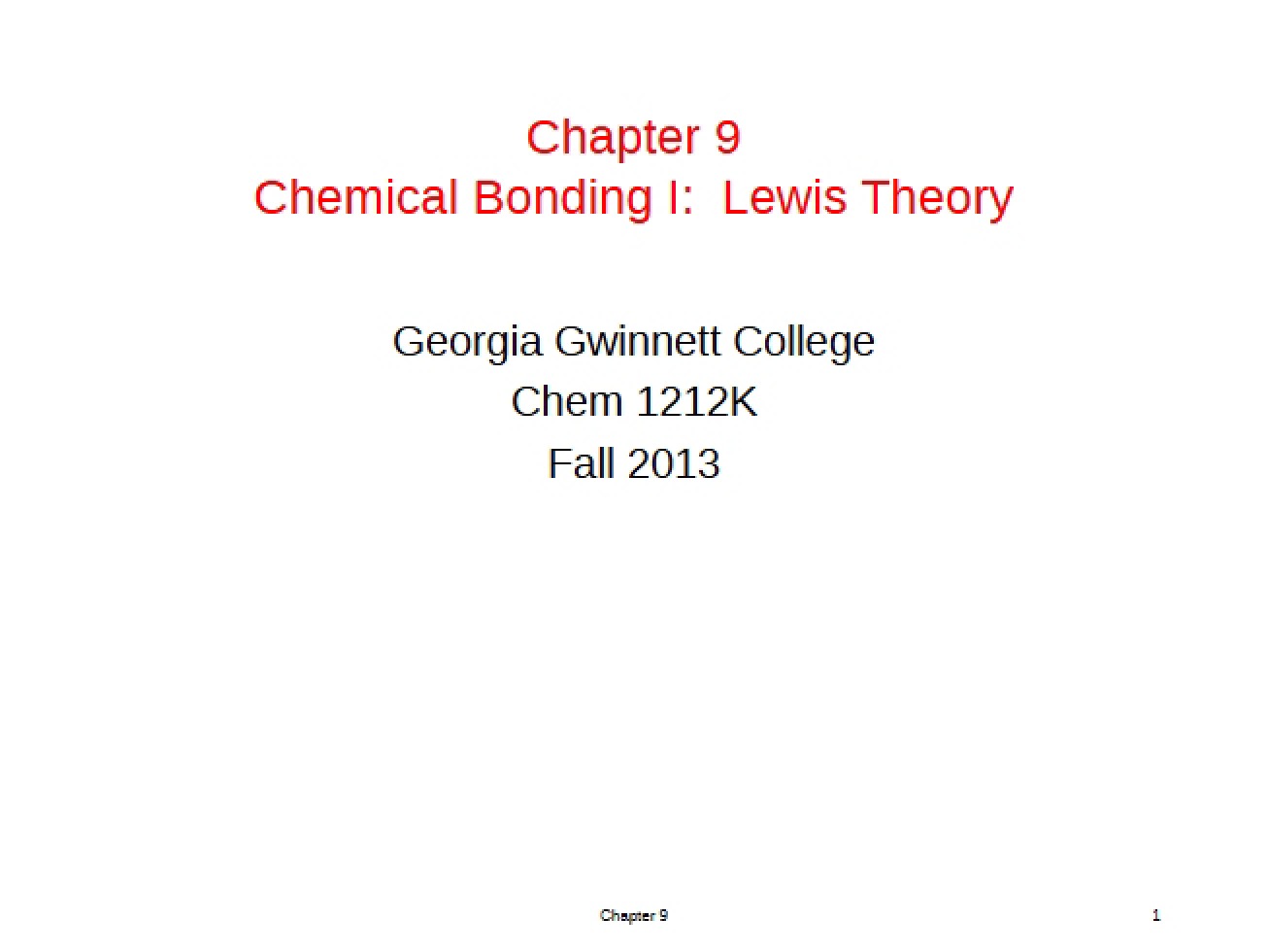 Chapter 9 Notes - Freshman Chem Ii