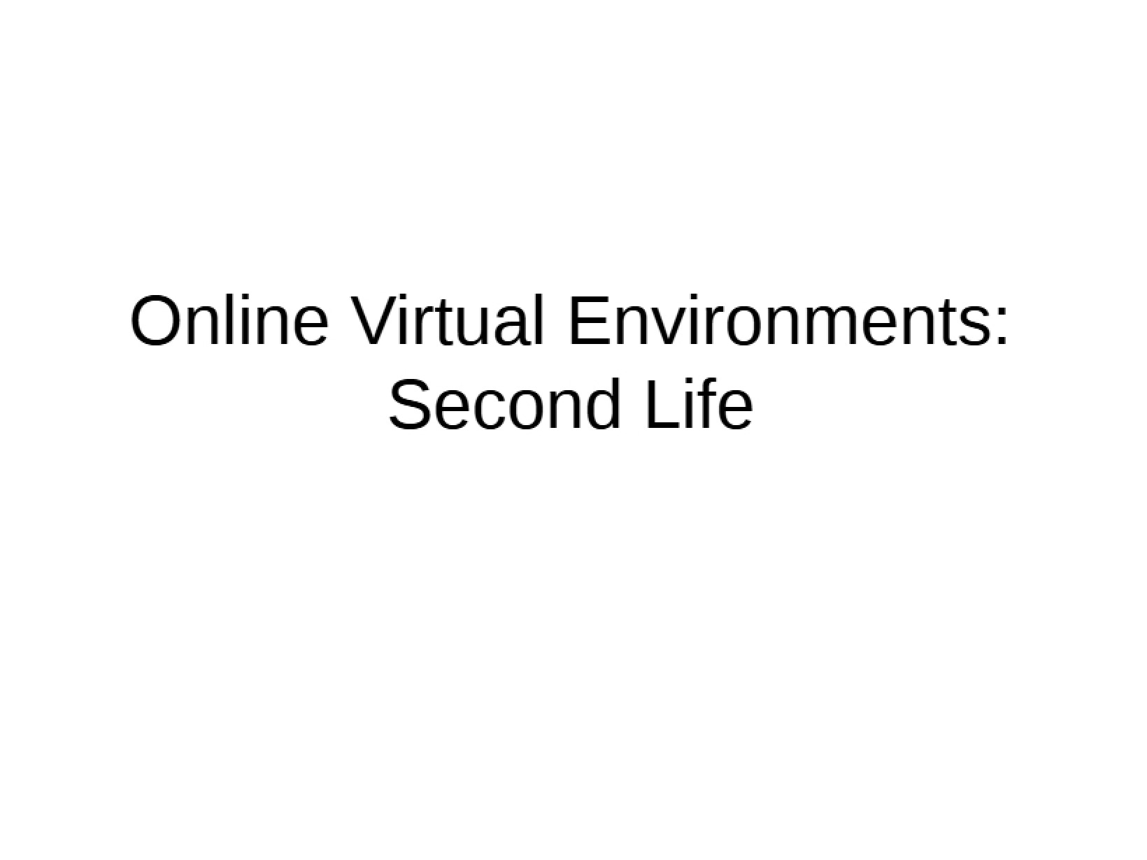 Virtual Environments Online