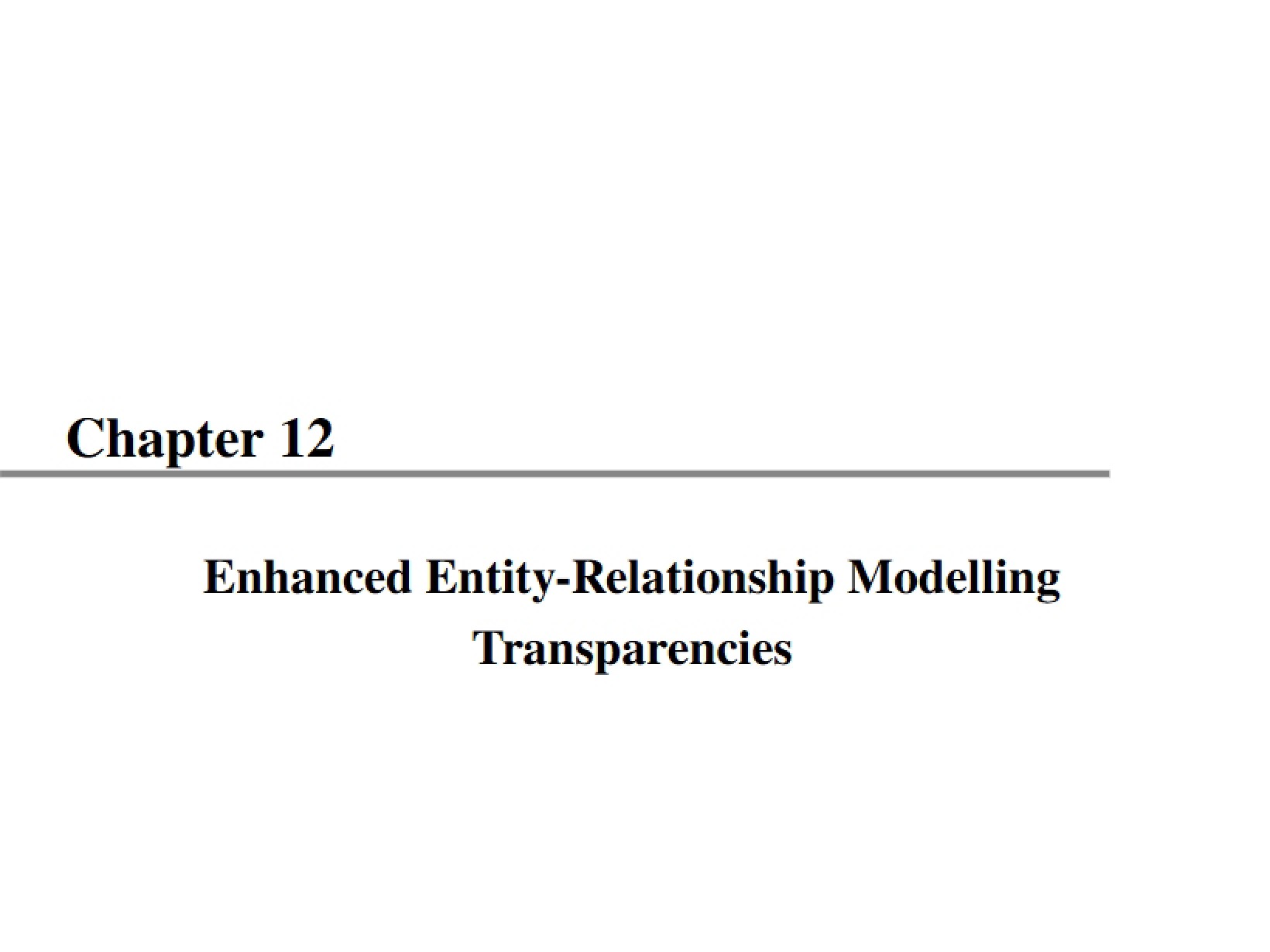 Modeling Enhanced Entity-Relationships
