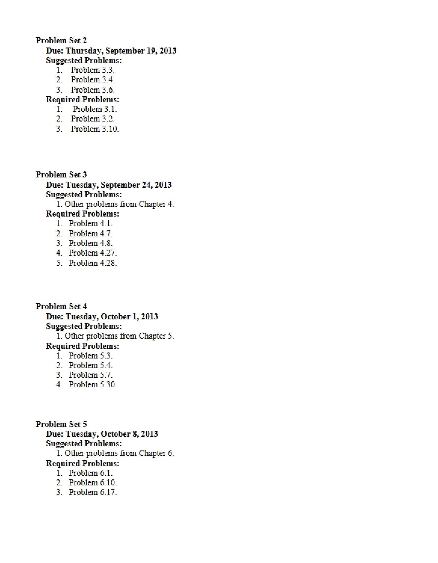 Problem Sets Two through Seven (2013)