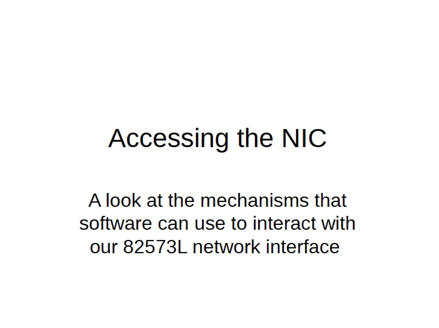NIC Access Methods