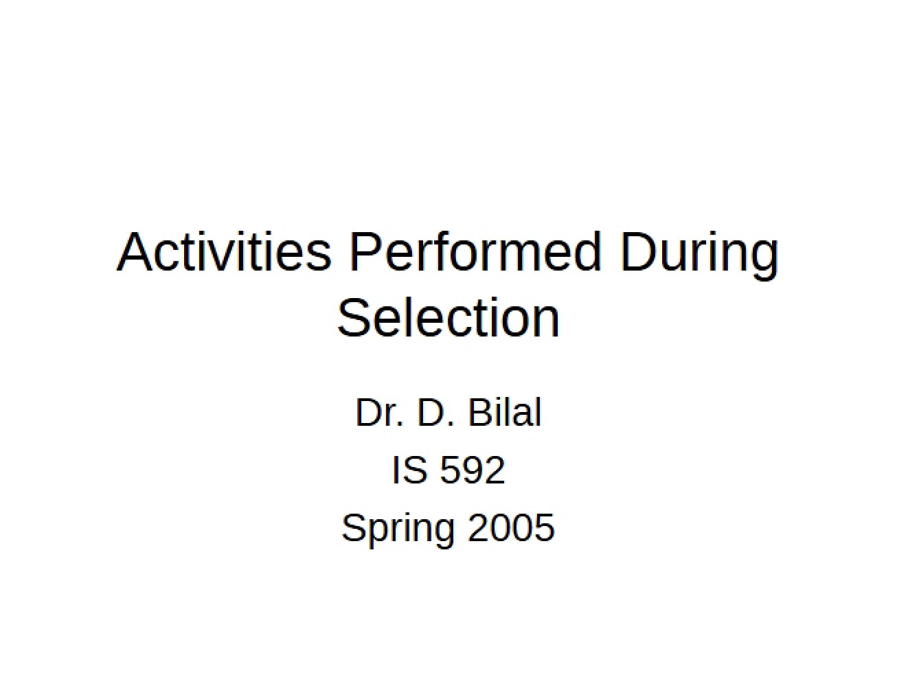 Selection Activities