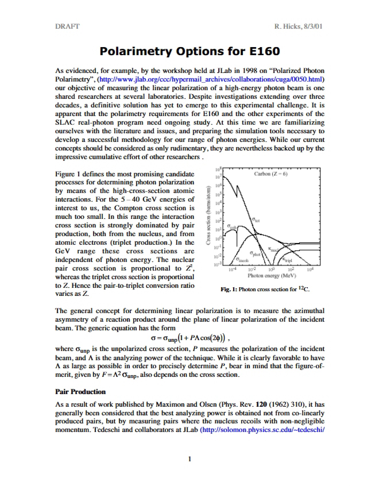 Polarimetry Options for E160