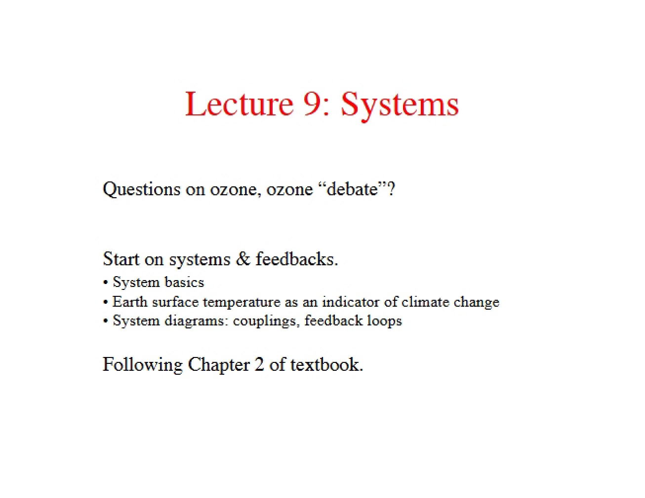 Systems Overview (Lecture 9)