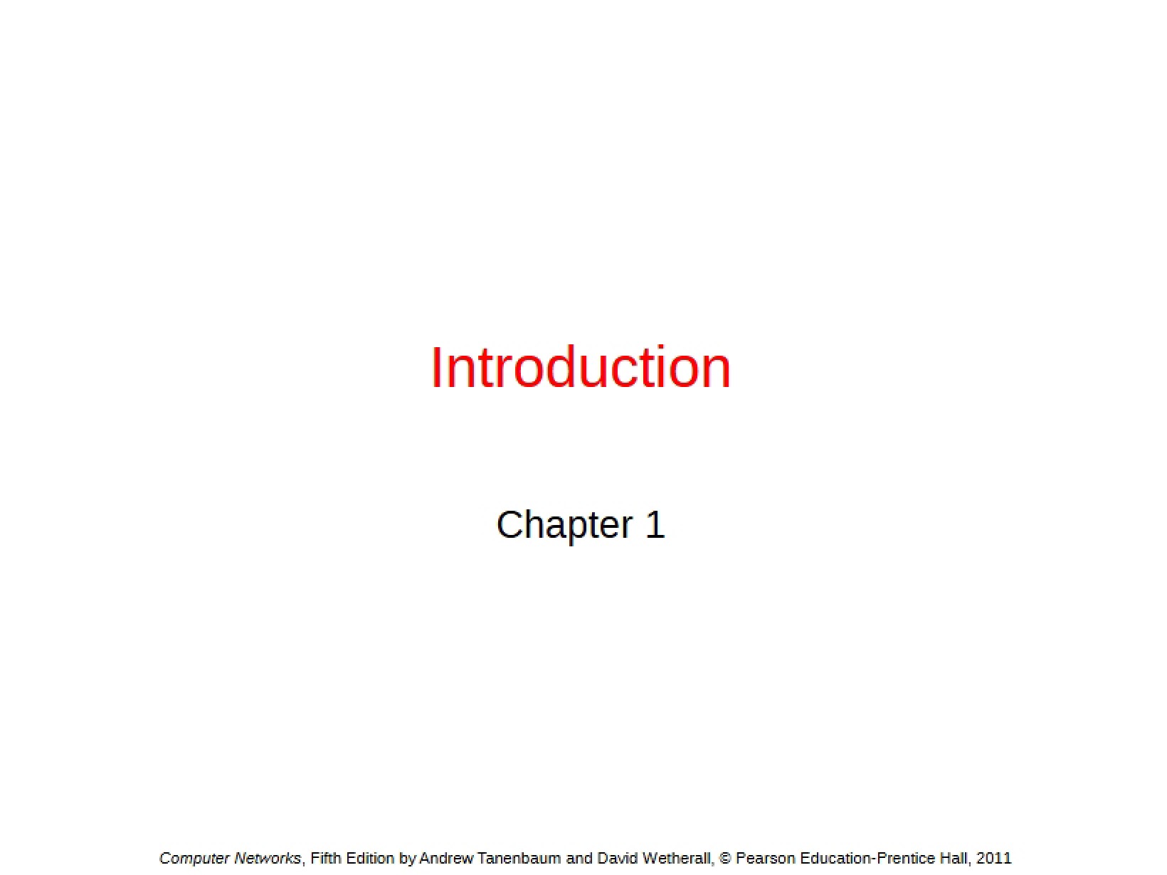 Uses of Computer Networks (Chapter 1)
