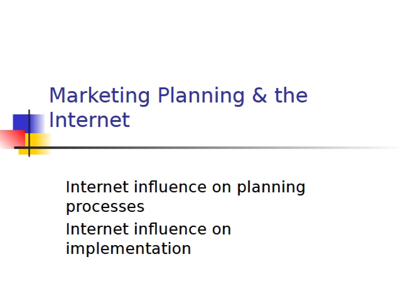 Internet and Marketing Planning