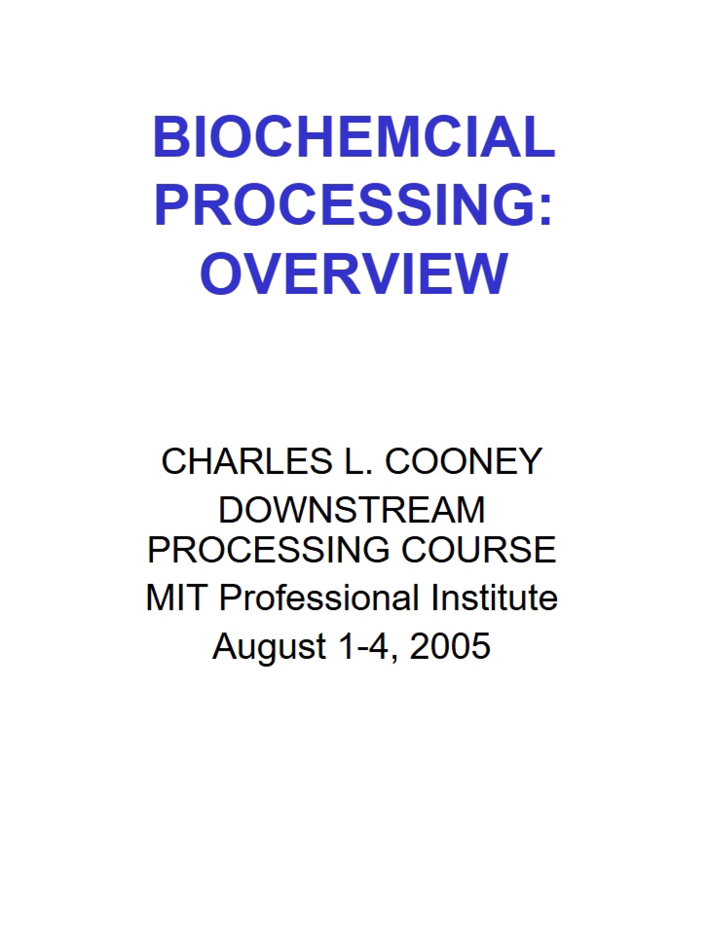 Processing of Biochemicals