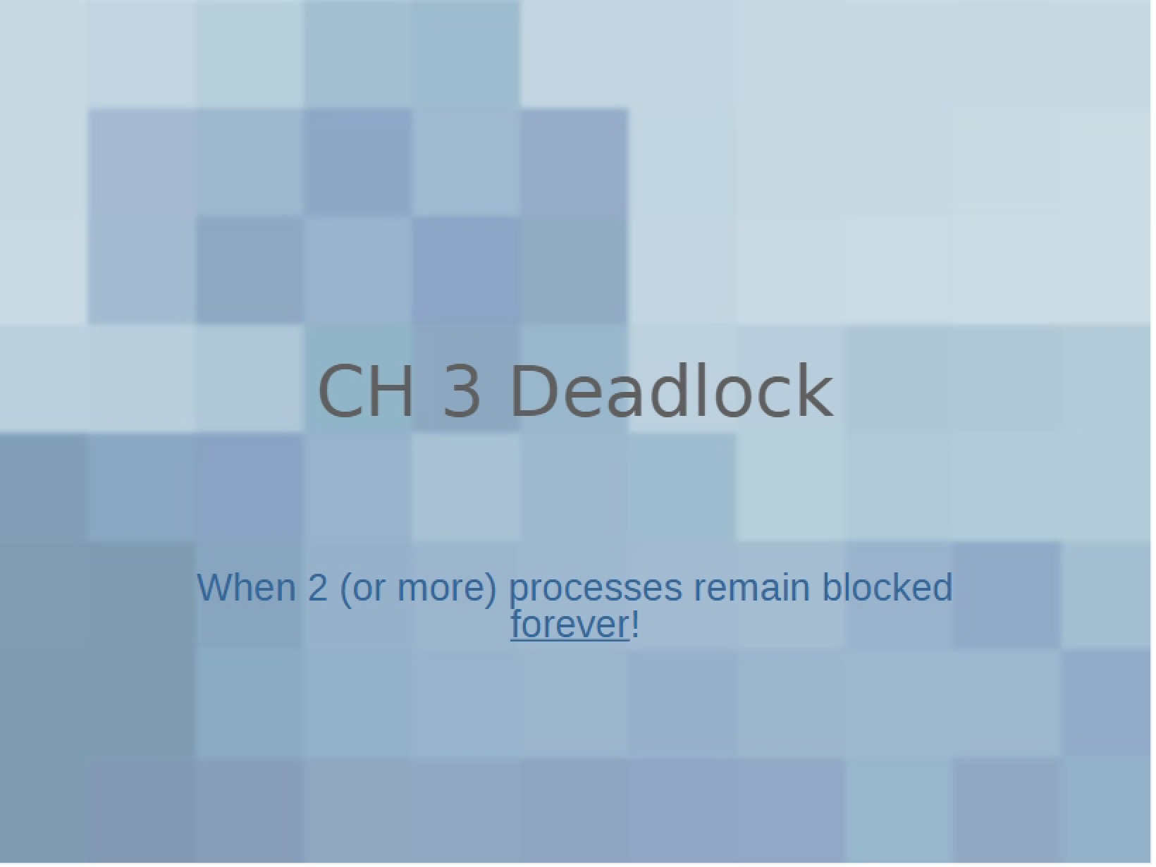Deadlock Chapter Three