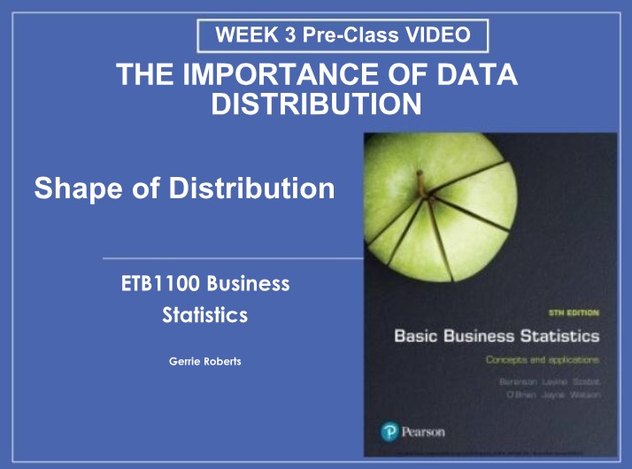 Wk03 Pre-Class Video - Data Distribution Shape