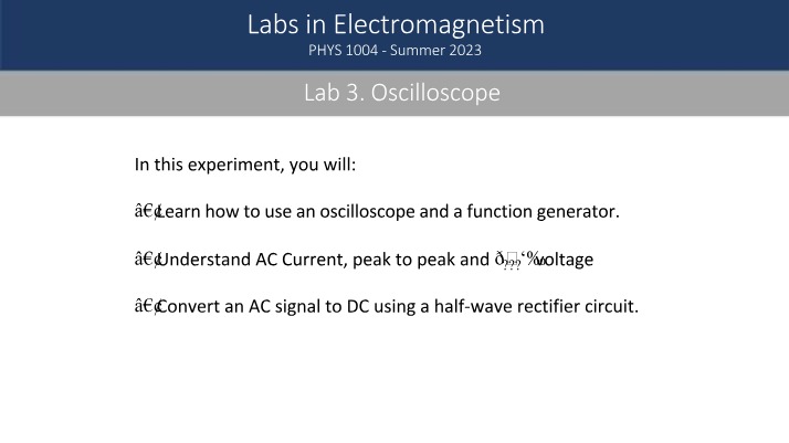Oscilloscopes and ACDC - Electromagnetism Labs