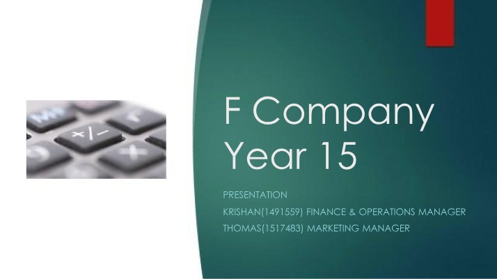 Year 15 F Company Presentation