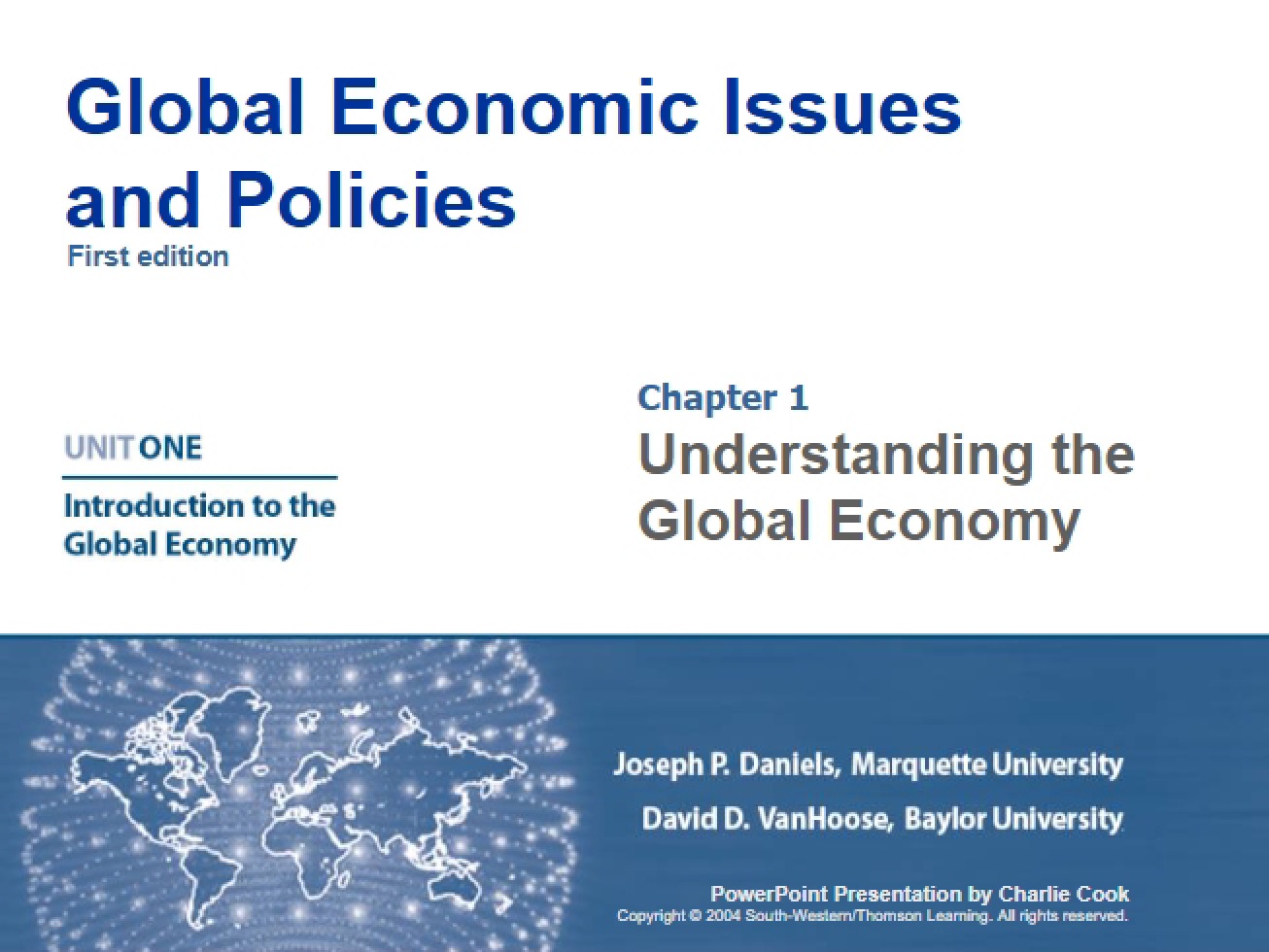 Policies and Issues in Global Economics Part 6