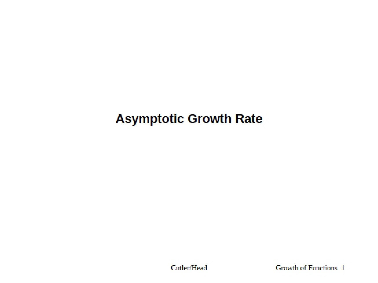 Growth Rate Asymptotics