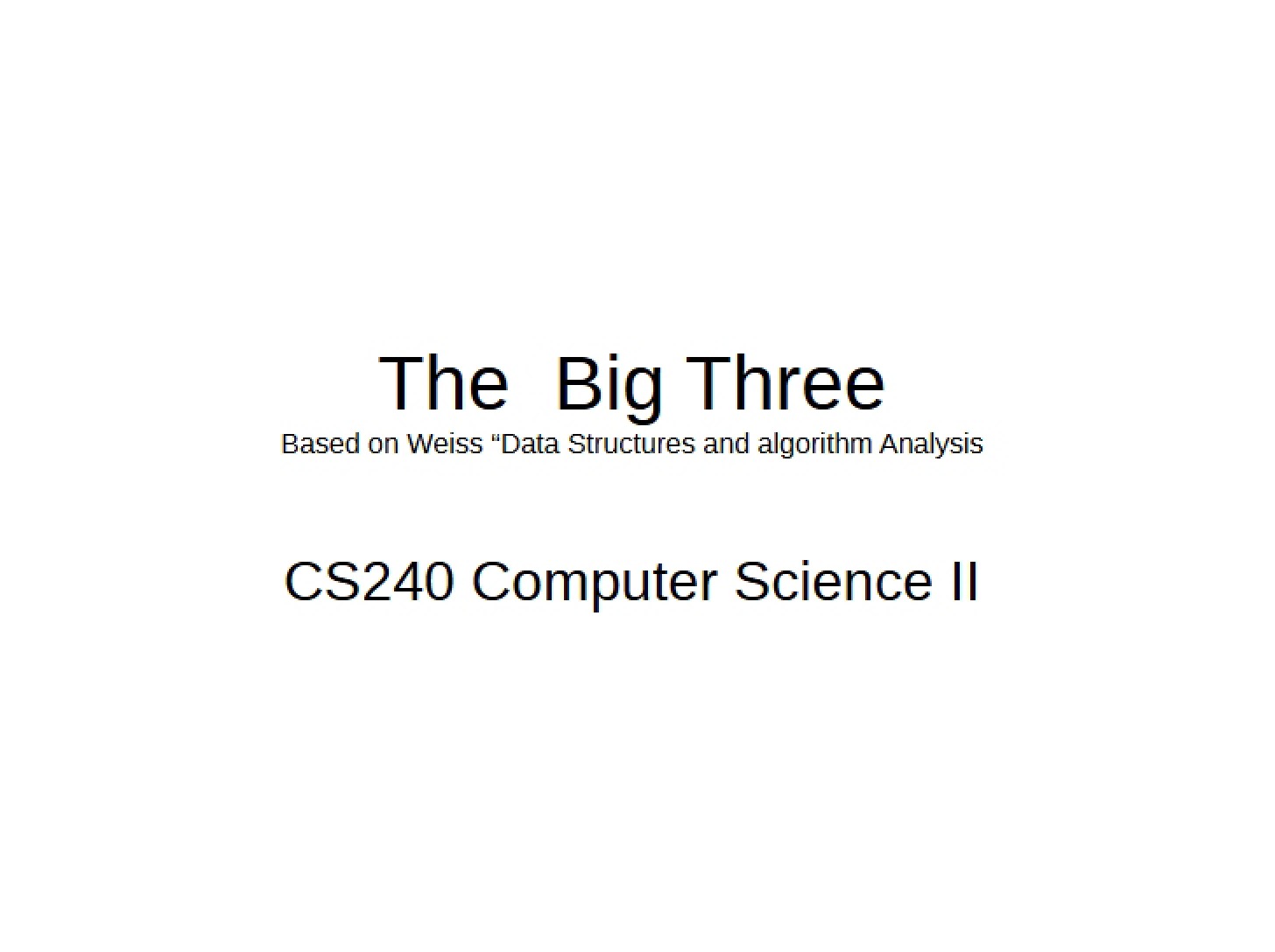 Big Three Overview