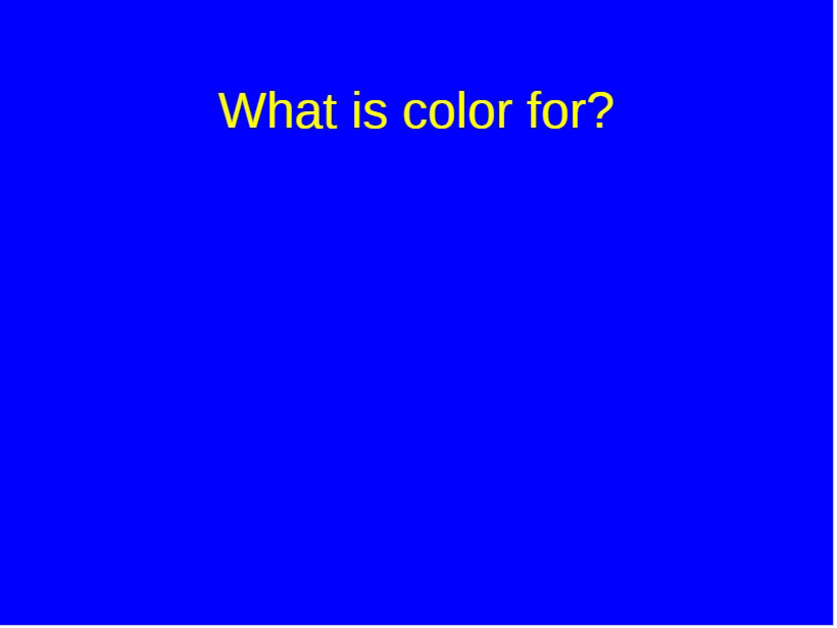 Utility of Color
