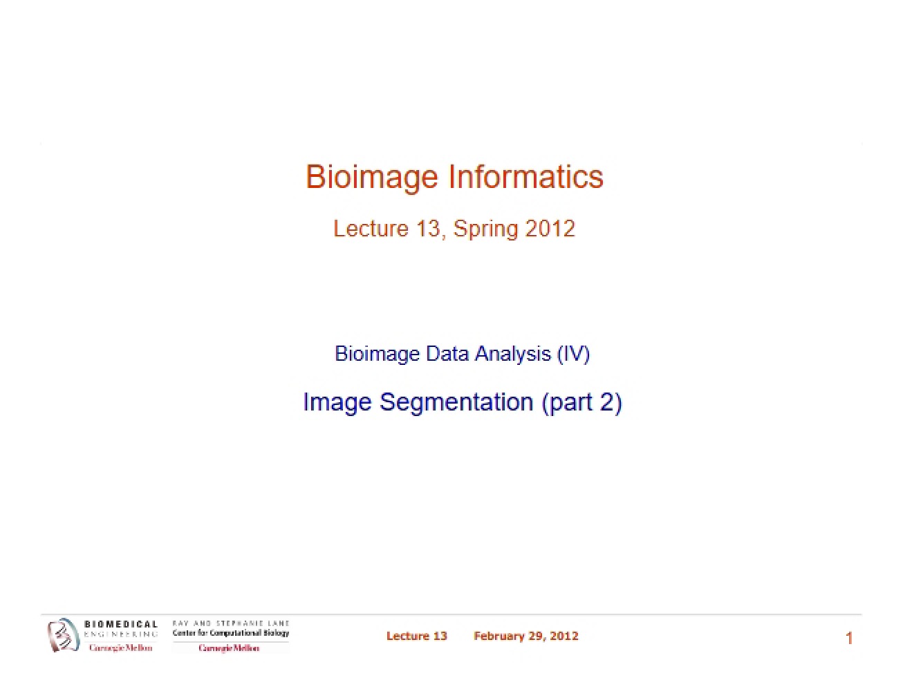 Bioimage Informatics Lecture 04