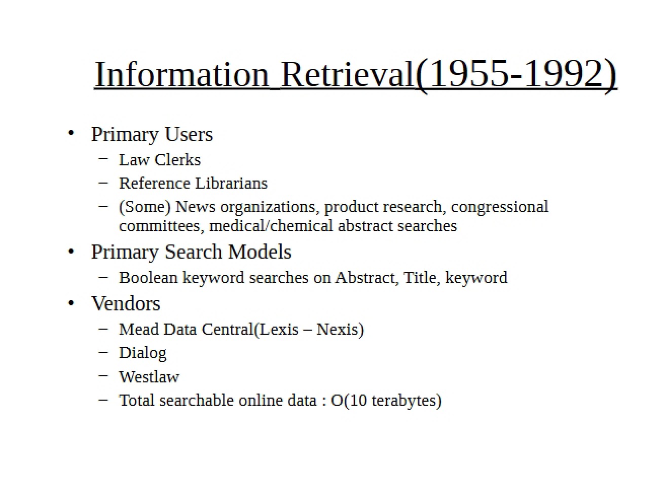History of IR (1955-1992)