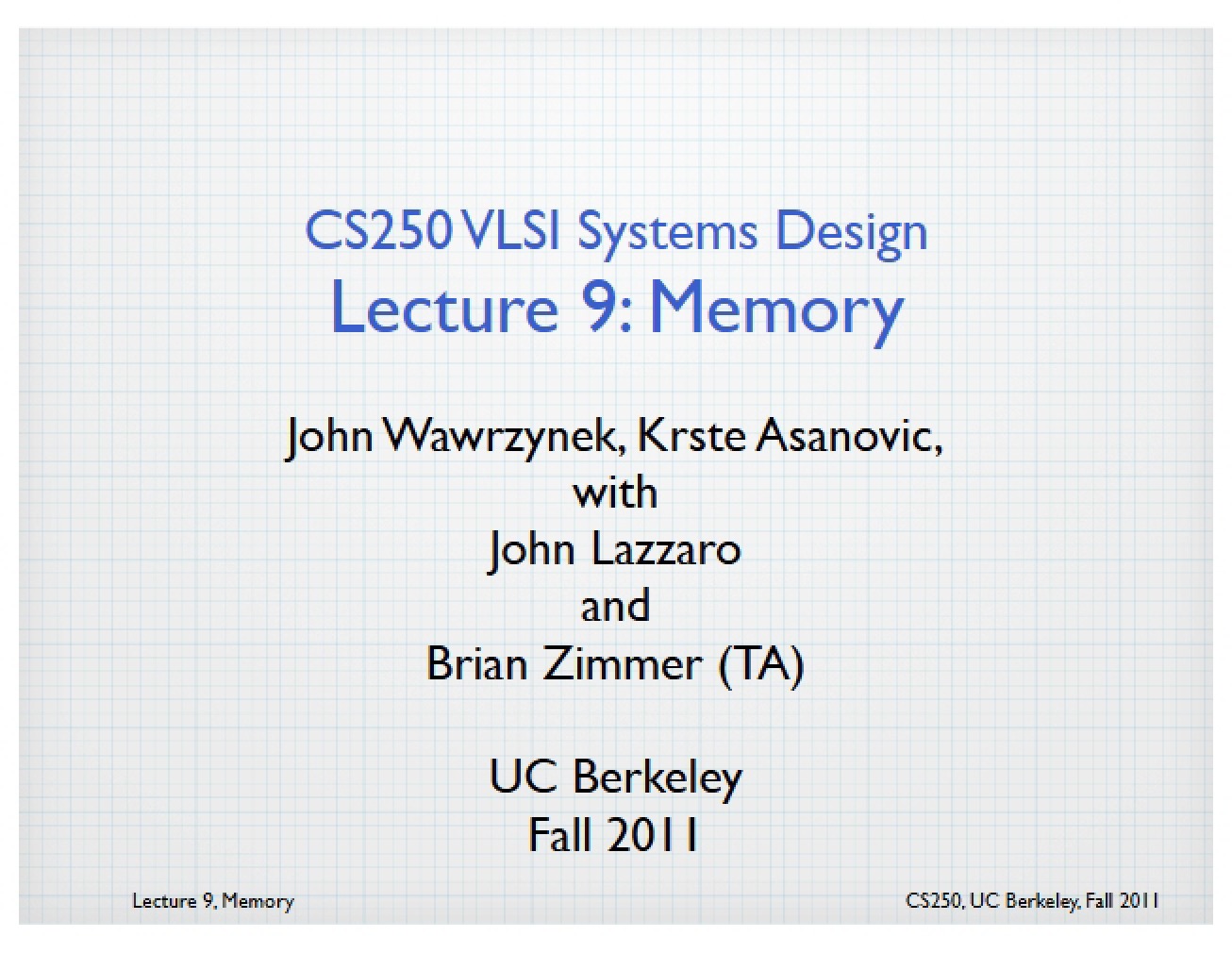 Memory Systems (Lecture 9)