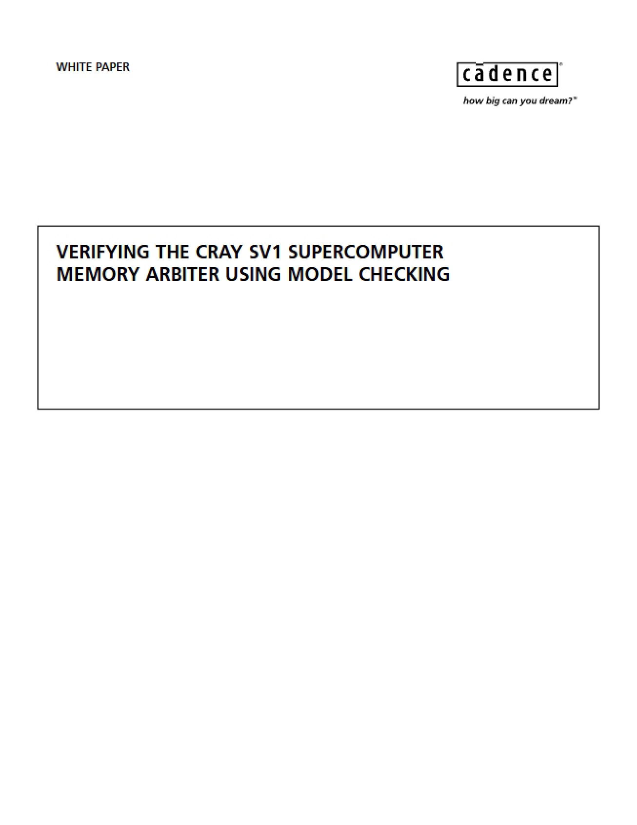 Analysis of the Verification of the CRAY SV1 Supercomputer Memory Arbiter