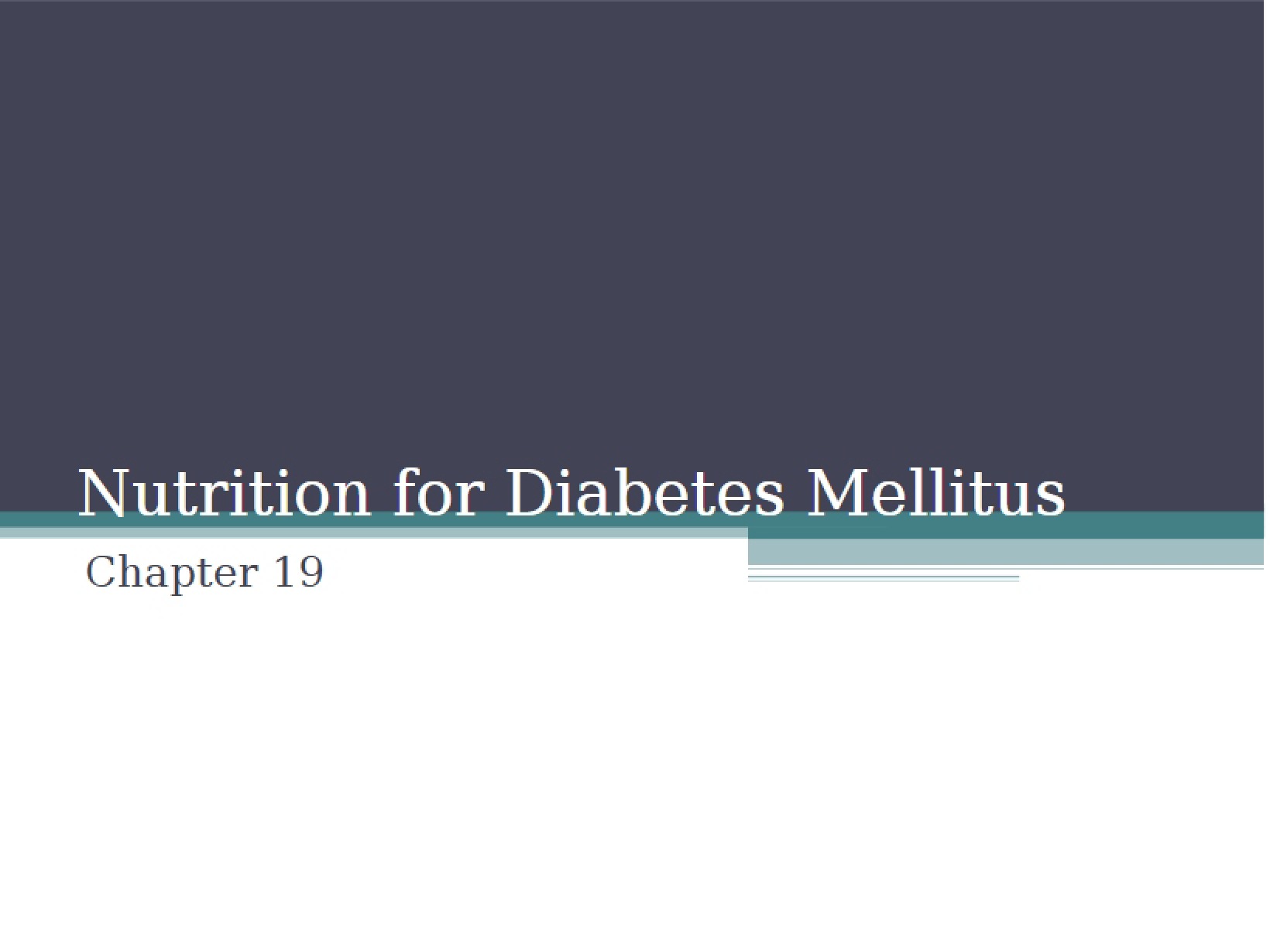 Diabetes (Chapter 19)