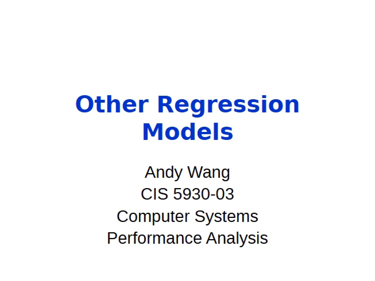 Alternative Regression Models from the Twelfth Lecture