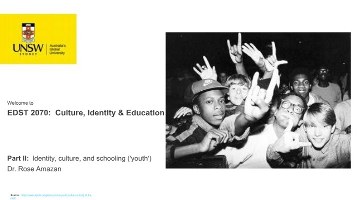 Exploring Youth - Identity, Culture, and Schooling