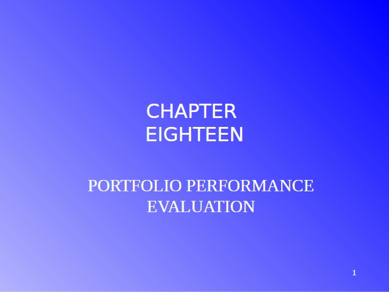 Evaluating Portfolio Performance (Unit 18)