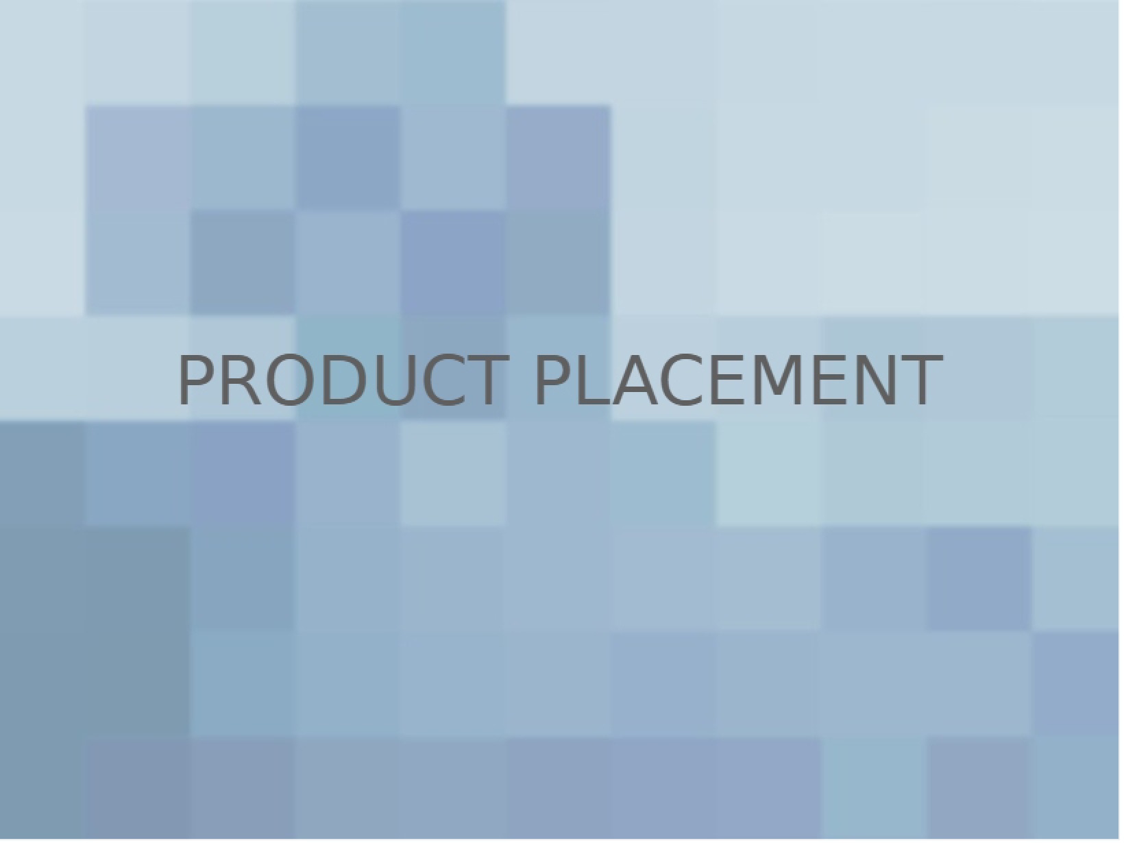 Placement of Products