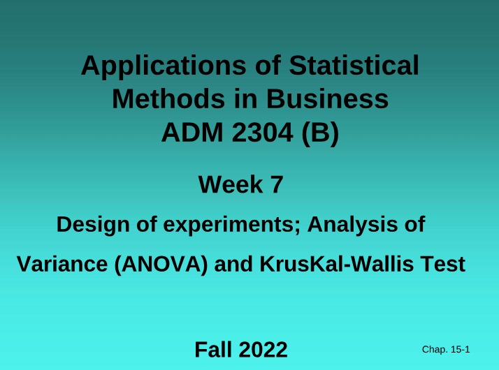 Week 7 - Experimental Designs, ANOVA, and Kruskal-Wallis Test