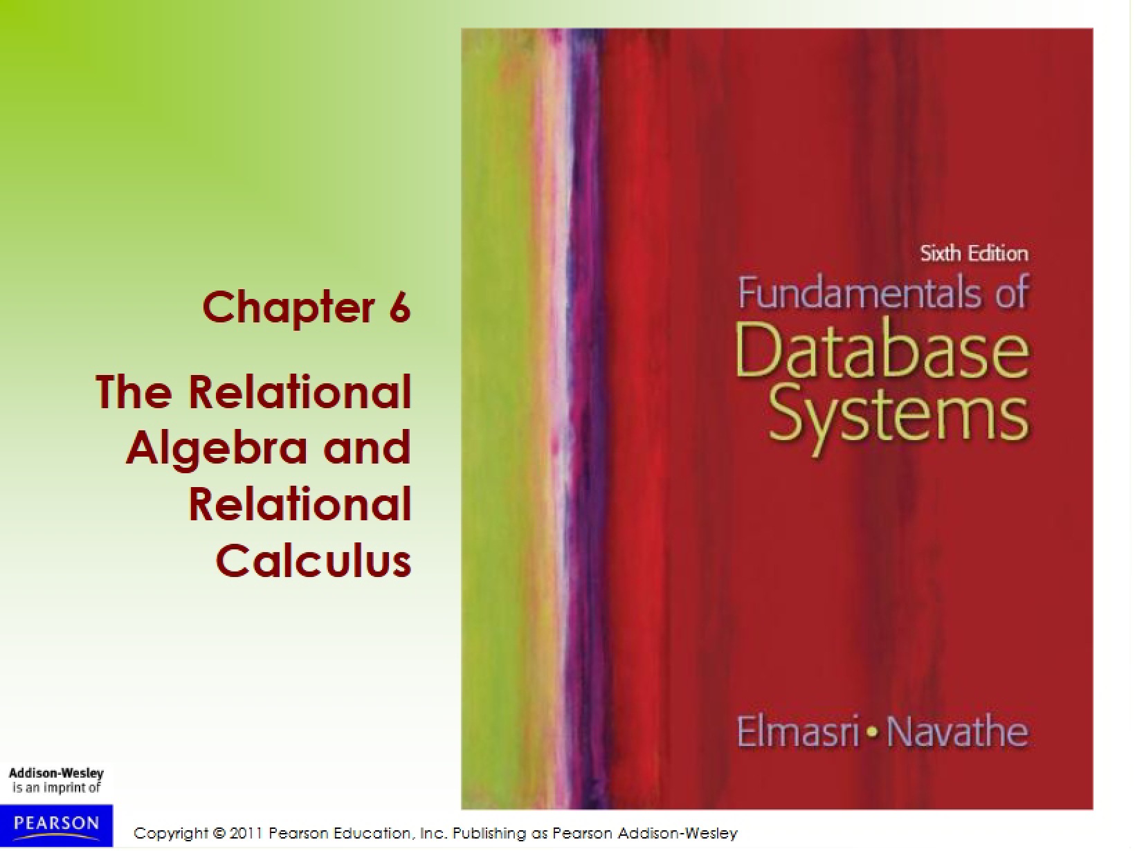Relational Calculus and Algebra Chapter Six
