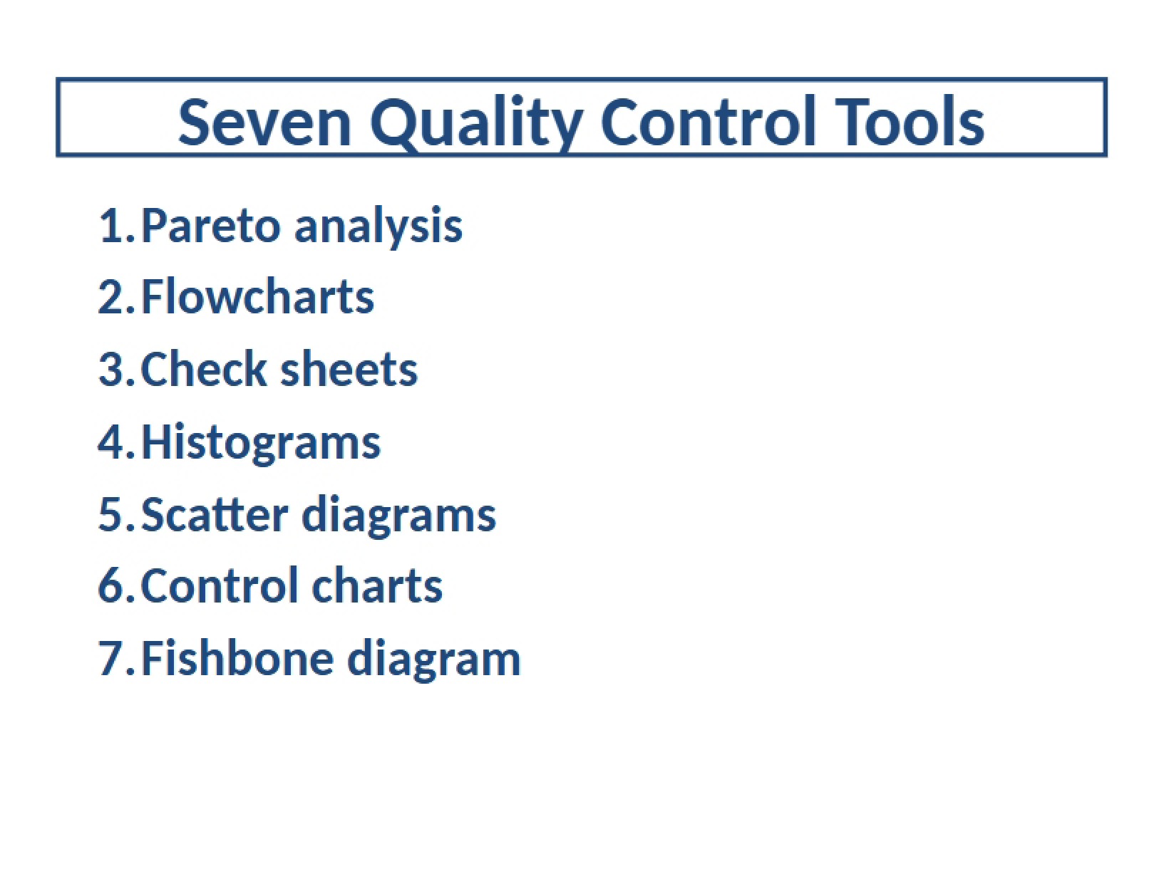 Tools for Quality Control (The Seven)