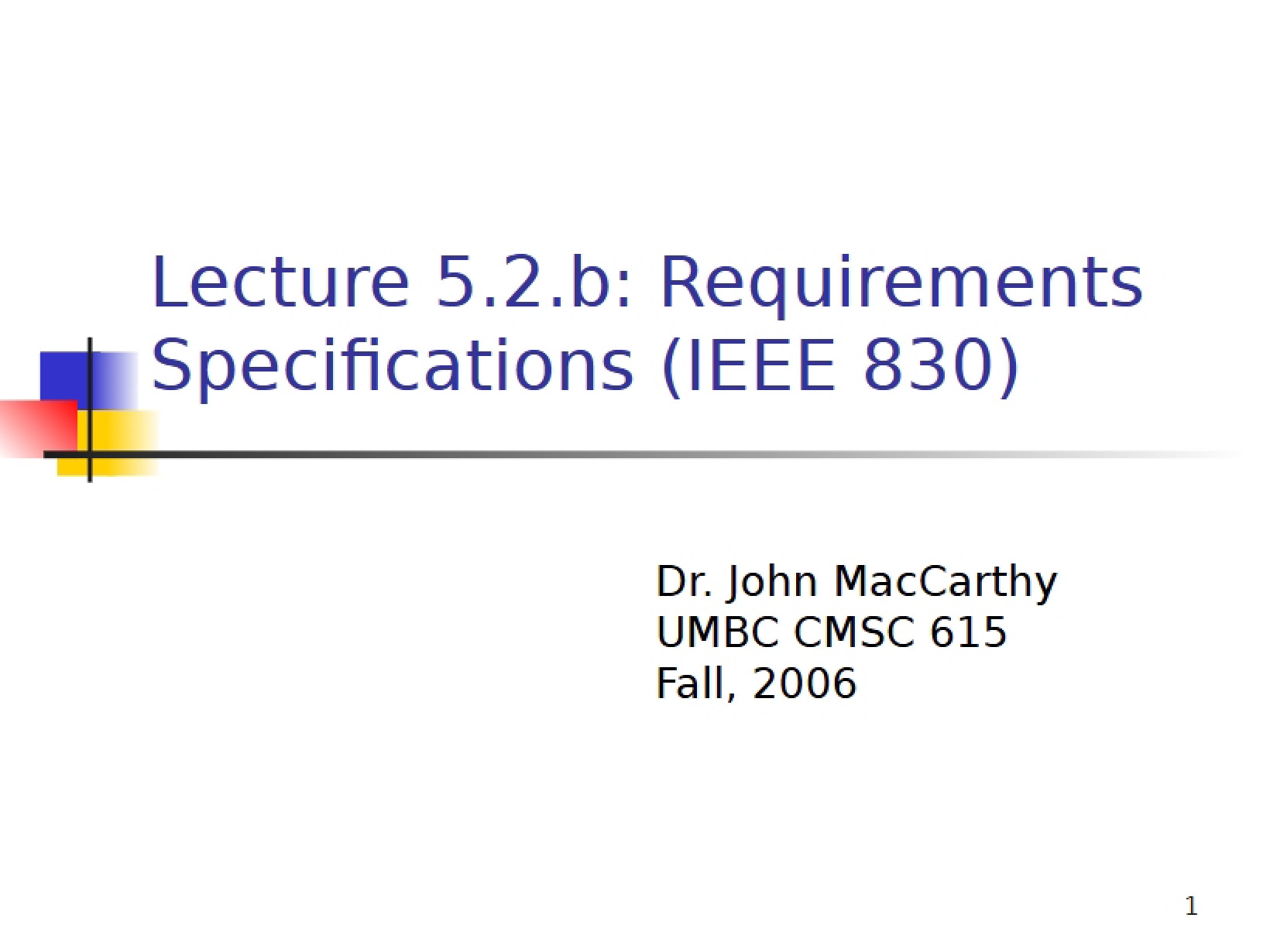 Requirements Specifications (Lecture 5.2.b)