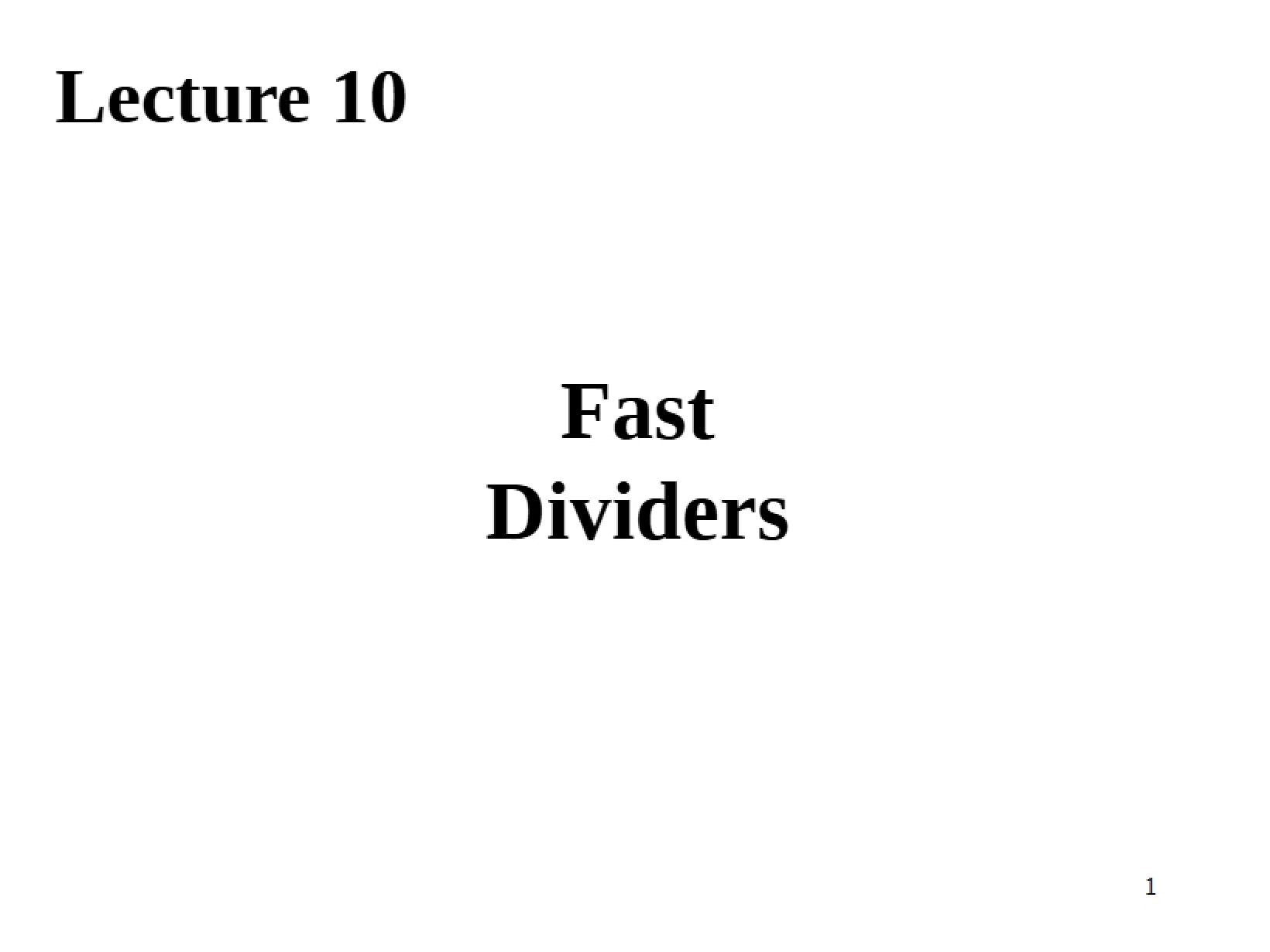Dividers (Fast) Lecture 10