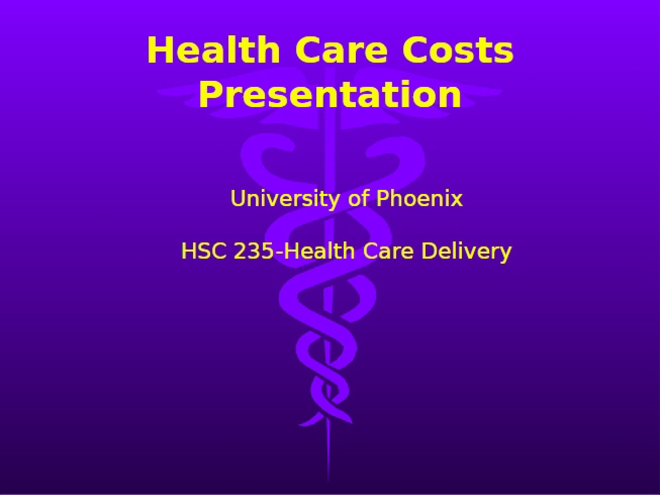 Presentation on Costs in Health Care