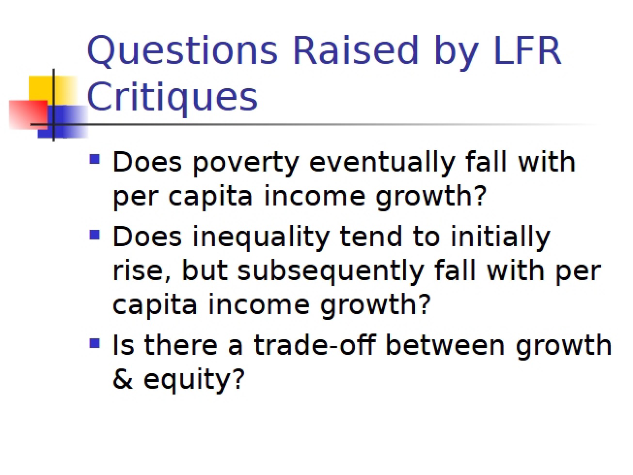 Poverty, Inequality, and Growth
