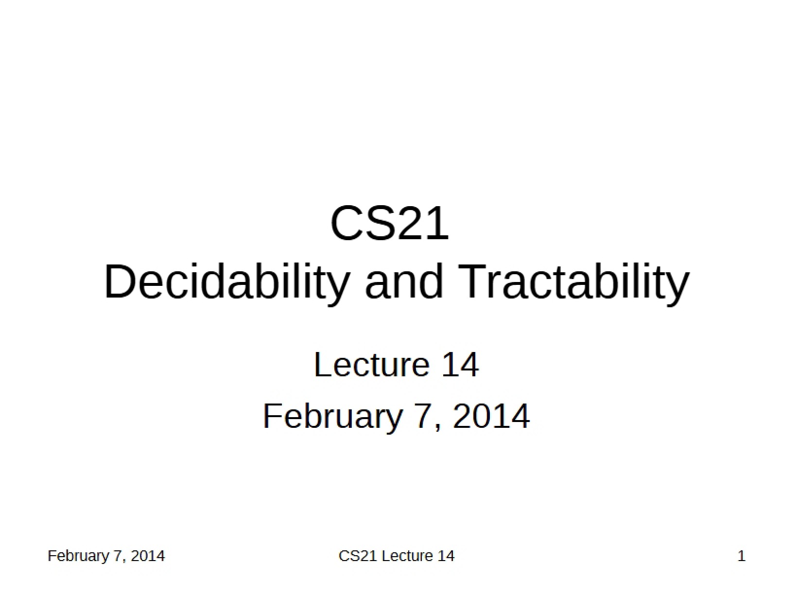 Logic Decidability and Tractability