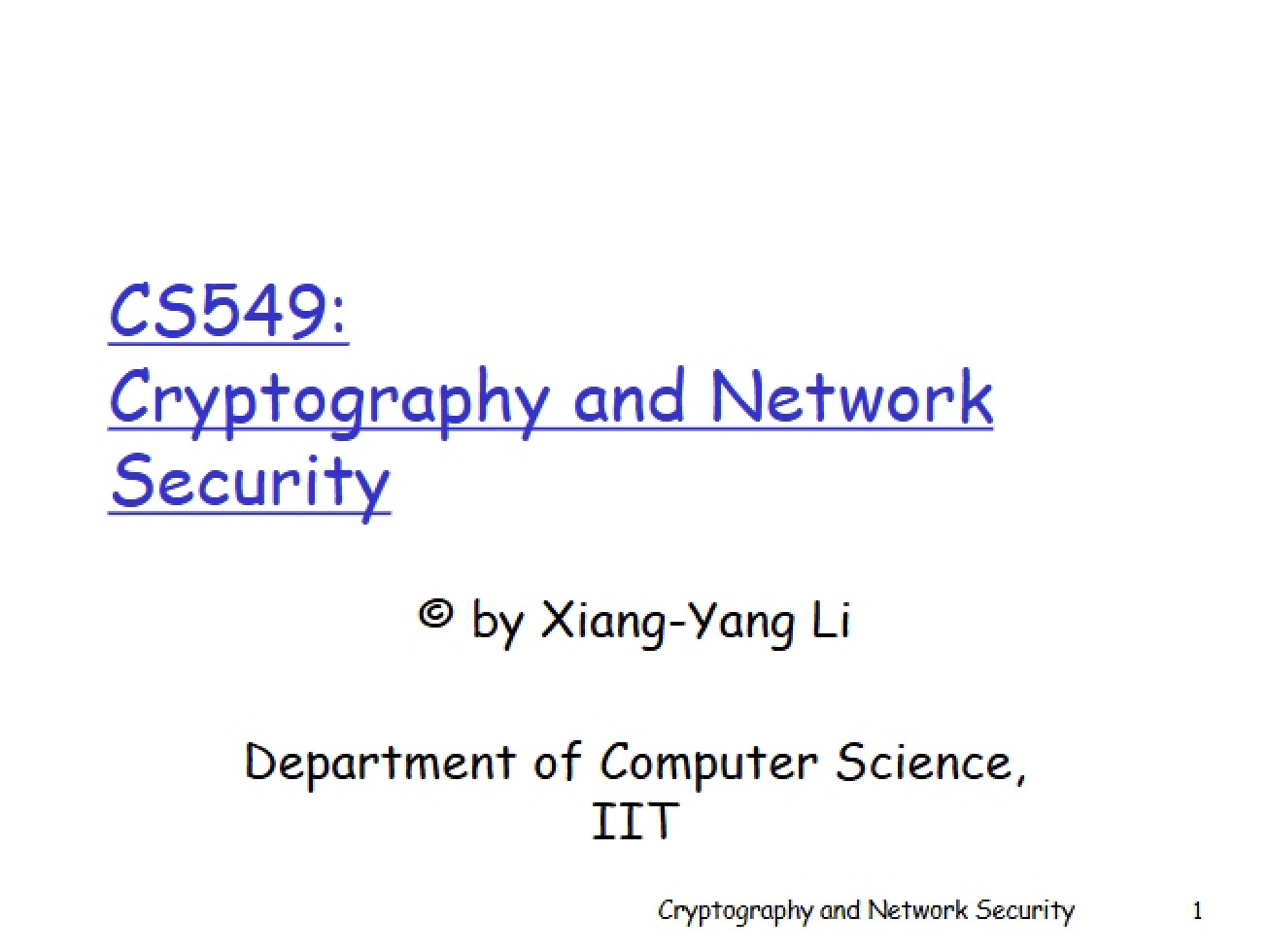 CS549 Network Security and Cryptography