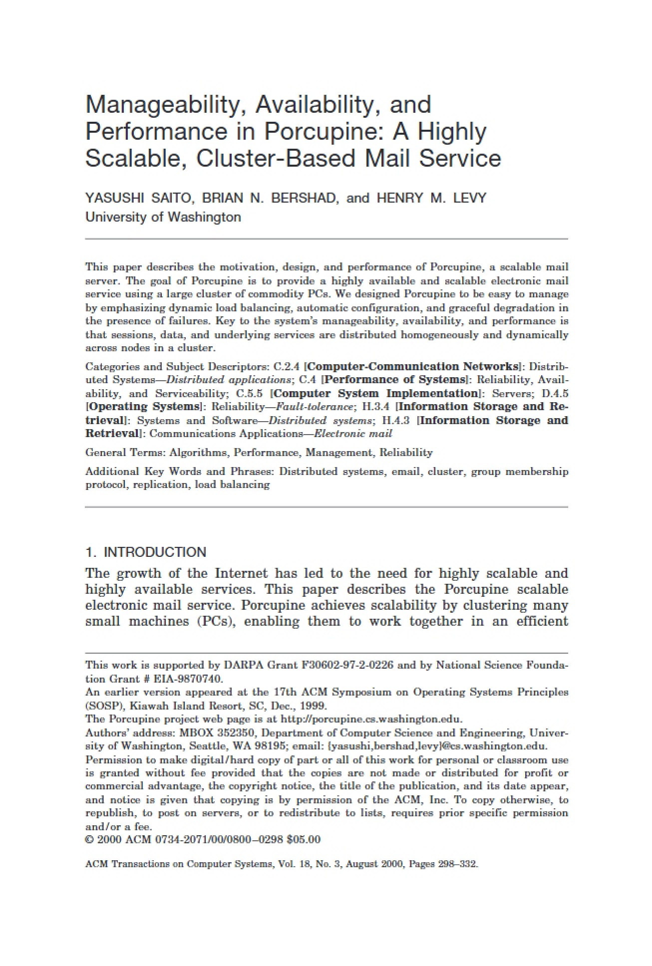 Porcupine Performance, Availability, and Manageability