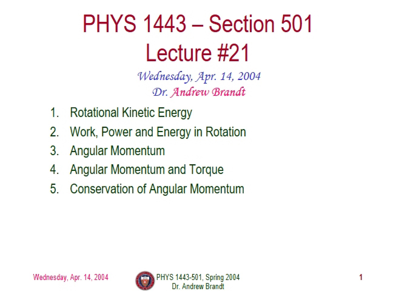 Notes from PHYS 1443 Lectures (3)
