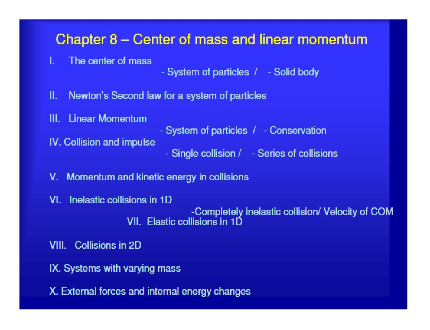 Linear Momentum and Center of Mass